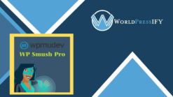 WPMUDev Smush Pro - WorldPress IFY
