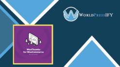 WooThumbs for WooCommerce - WorldPress IFY