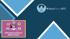 YITH WooCommerce Multi Vendor Premium - WorldPress IFY