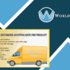 WooCommerce Estimated Shipping Date Per Product - WorldPress IFY