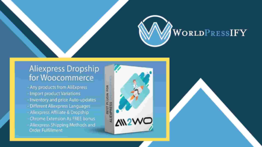 AliExpress Dropshipping Business plugin for WooCommerce - WorldPress IFY