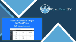 Ultimate Dashboard PRO WordPress Plugin - WorldPress IFY