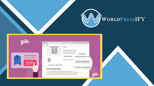 YITH WooCommerce Request a Quote Premium - WorldPress IFY