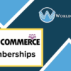 WooCommerce Memberships - WorldPress IFY