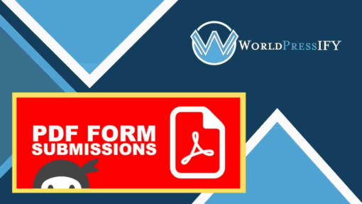 Ninja Forms PDF Form Submission - WorldPress IFY