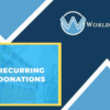 Give Recurring Donations - WorldPress IFY