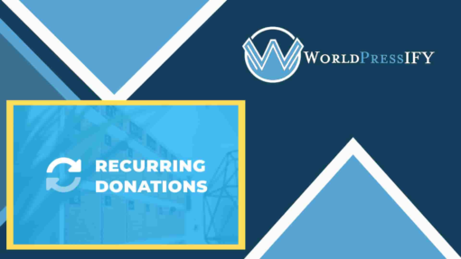 Give Recurring Donations - WorldPress IFY