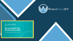 WP All Import Pro WooCommerce - WorldPress IFY