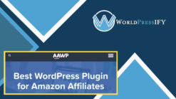 AAWP – Best WP Plugin for Amazon Affiliates - WorldPress IFY