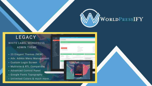 Legacy – White label WordPress Admin Theme - WorldPress IFY