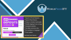 WooCommerce Deposits - Partial Payments Plugin By Webtomizer_Labs - WorldPress IFY