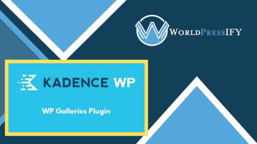 Kadence WP Galleries Plugin - WorldPress IFY