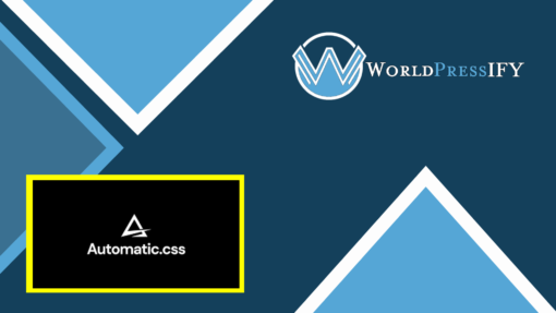 Automatic.css - Utility Framework for WordPress Page Builders Automatic.css - WorldPressIFY