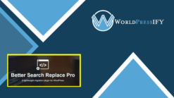Better Search Replace Pro - WorldPressIFY