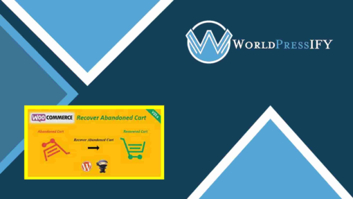 WooCommerce Recover Abandoned Cart - WorldPressIFY