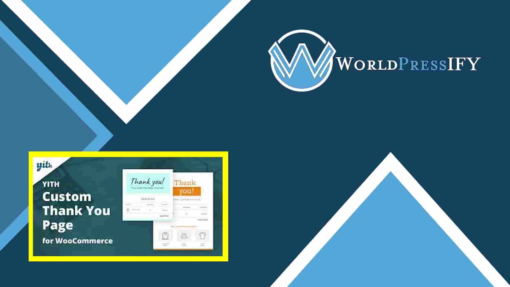 YITH Custom Thank You Page for WooCommerce Premium - WorldPressIFY