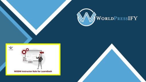 Instructor Role Plugin for Learndash - WorldPress IFY