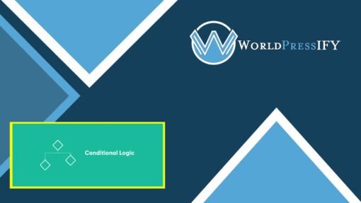 User Registration Conditional Logic - WorldPress IFY