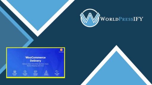 WooCommerce Delivery Date Time Slots - WorldPress IFY