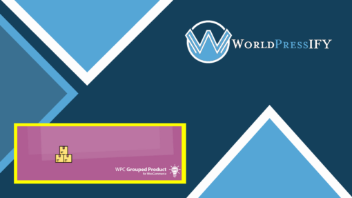 WPC Grouped Product for WooCommerce - WorldPressIFY