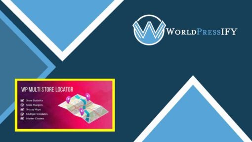 WP Multi Store Locator Pro - WorldPress IFY