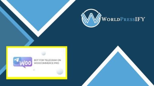 Bot for Telegram on WooCommerce PRO - WorldPress IFY