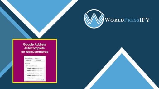 Google Address Autocomplete for WooCommerce - WorldPress IFY