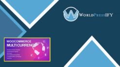WooCommerce Multi Currency Store - WorldPress IFY