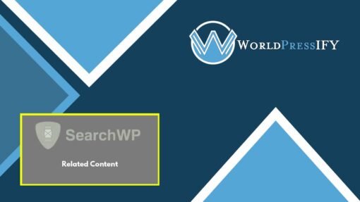 SearchWP Related Content - WorldPress IFY