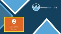 Easy Updates Manager Premium - WorldPress IFY