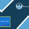 Advanced AMP ADS Plugin - WorldPress IFY