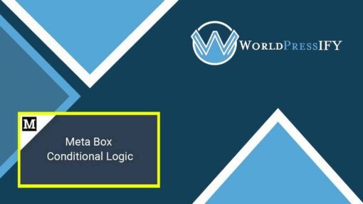 Meta Box Conditional Logic - WorldPress IFY