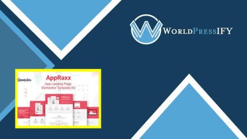 AppRaxx - App Landing Page Elementor Template Kit - WorldPress Ify