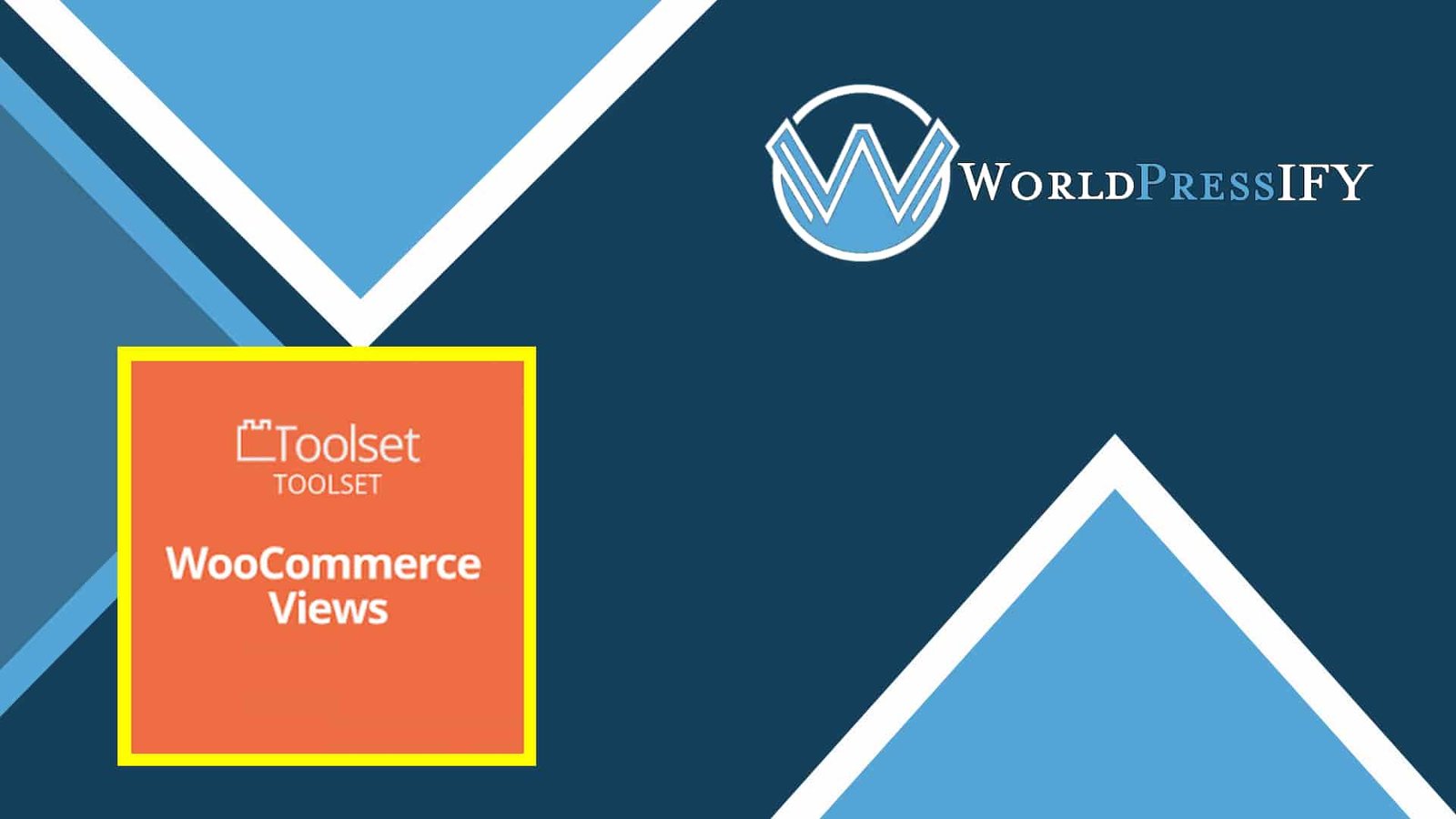 Toolset WooCommerce Views - WorldPress IFY Toolset WooCommerce Views - WorldPress IFY