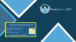 WooCommerce Customize My Account Pro - WorldPress IFY