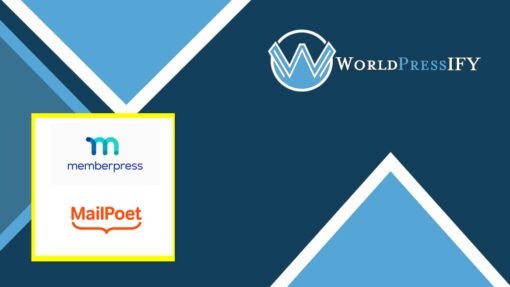 MemberPress MailPoet - WorldPress IFY