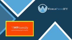 WPfomify WordPress Plugin - WorldPress IFY