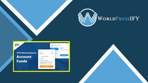 YITH WooCommerce Account Funds Premium - WorldPress IFY