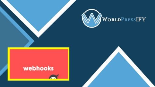 Ninja Forms Webhooks - WorldPress IFY