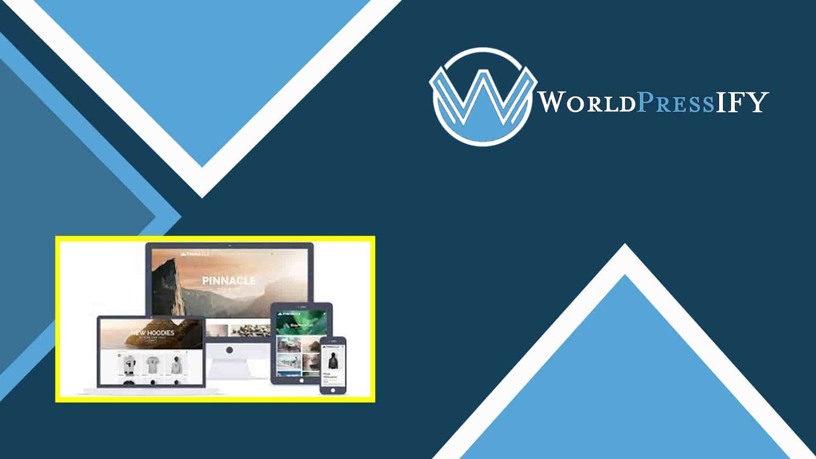 Pinnacle Premium - WorldPress IFY Pinnacle Premium - WorldPress IFY