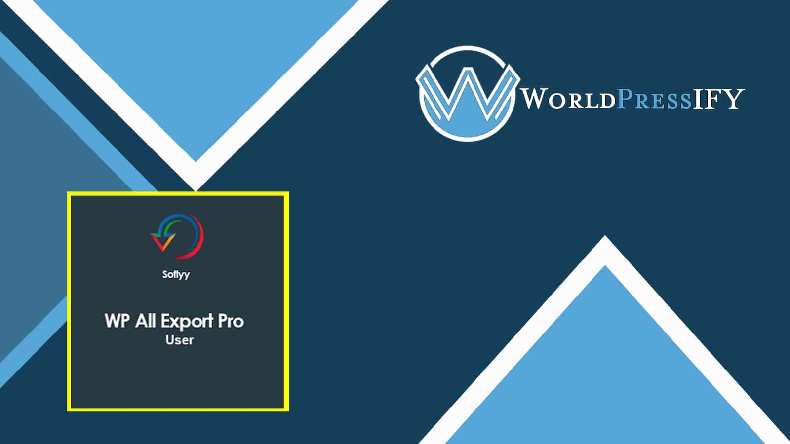 WP All Export - User Add-On Pro - WorldPress IFY