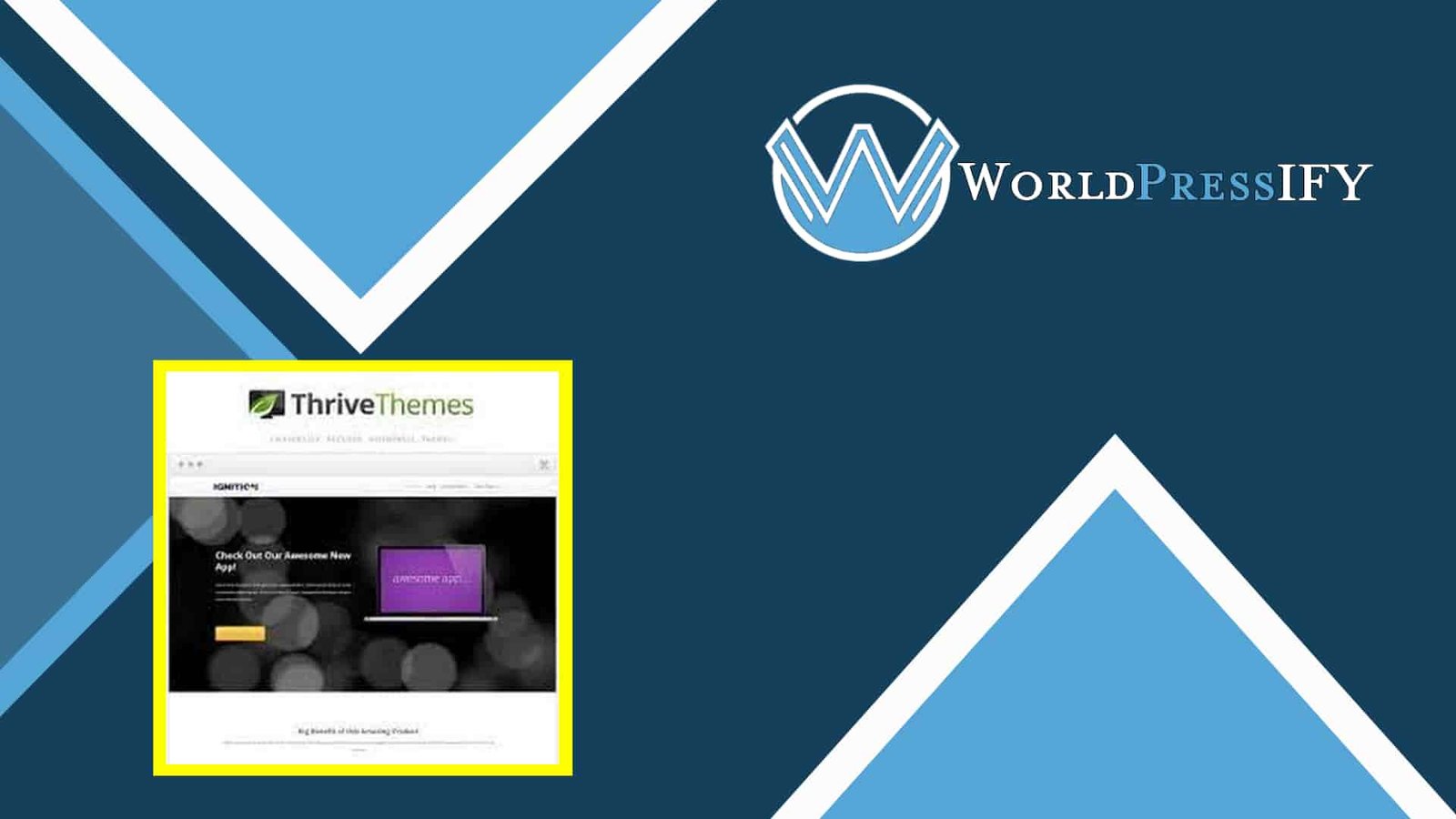 Thrive Themes Ignition WordPress Theme - WorldPress IFY