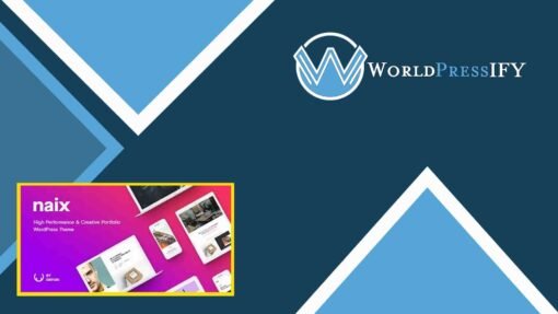 Naix - Creative and High Performance Portfolio WordPress Theme - WorldPress IFY