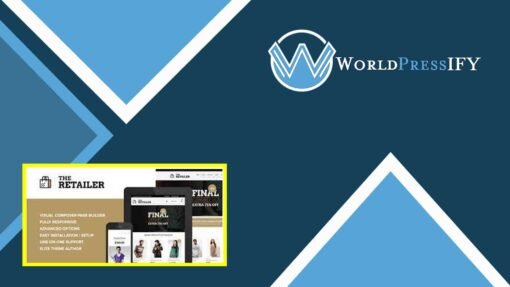 The Retailer – Premium WooCommerce Theme - WorldPress IFY