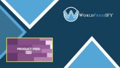 Product Feed PRO for WooCommerce ELITE - WorldPress IFY