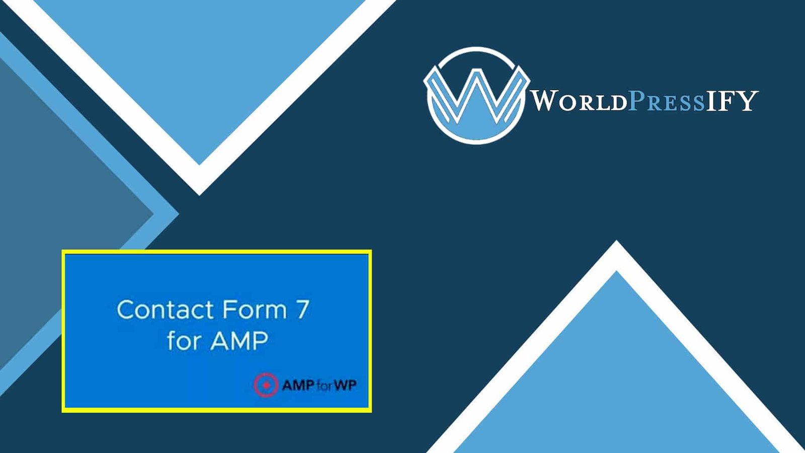 Contact Form 7 Extension for AMP - WorldPress IFY Contact Form 7 Extension for AMP - WorldPress IFY