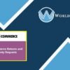 WooCommerce Returns and Warranty Requests - WorldPress IFY
