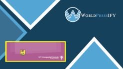 WooCommerce Composite Products - WorldPress IFY