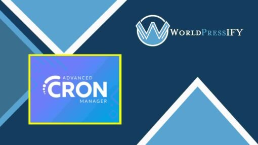 Advanced Cron Manager PRO - WorldPress IFY