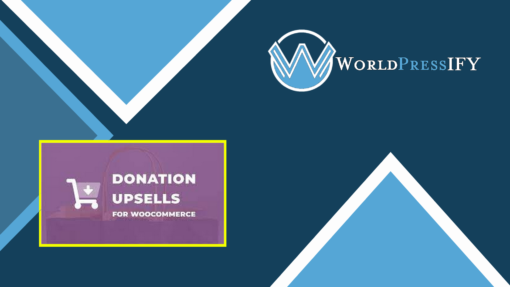 Give – Donation Upsells for WooCommerce - WorldPress IFY